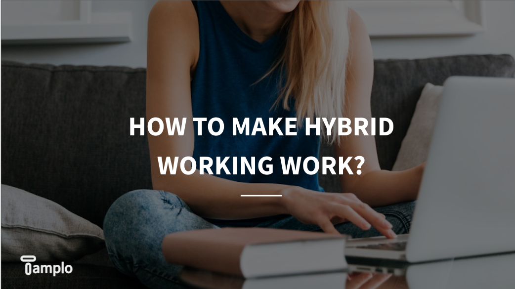 Hybrid working made easy